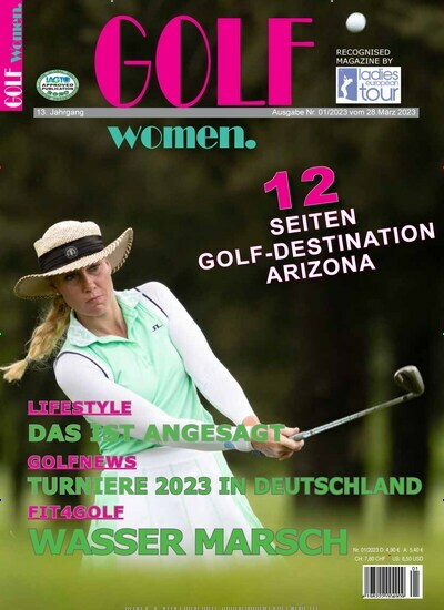Titelbild der Ausgabe 1/2023 von Golf Women. Diese Zeitschrift und viele weitere Sportmagazine als Abo oder epaper bei United Kiosk online kaufen.