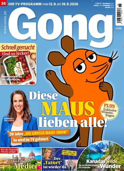 Titelbild der Ausgabe 36/2026 von Gong. Diese Zeitschrift und viele weitere Programmzeitschriften als Abo oder epaper bei United Kiosk online kaufen.