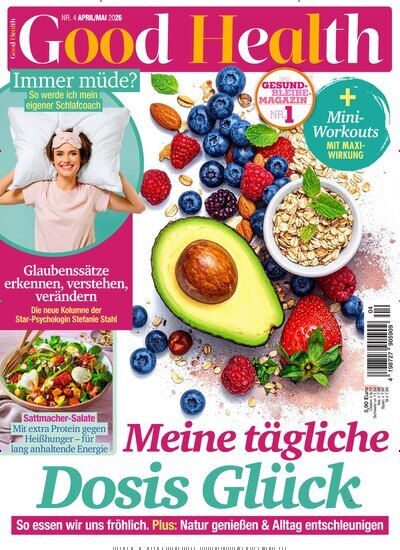 Titelbild der Ausgabe 4/2026 von Good Health. Diese Zeitschrift und viele weitere Frauenzeitschriften als Abo oder epaper bei United Kiosk online kaufen.
