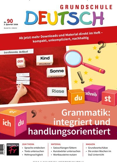 Titelbild der Ausgabe 90/2026 von Grundschule Deutsch. Diese Zeitschrift und viele weitere Zeitschriften für Pädagogik als Abo oder epaper bei United Kiosk online kaufen.