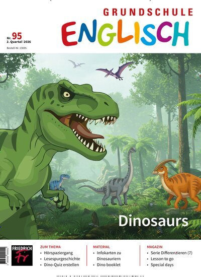 Titelbild der Ausgabe 95/2026 von Grundschule Englisch. Diese Zeitschrift und viele weitere Zeitschriften für Pädagogik als Abo oder epaper bei United Kiosk online kaufen.