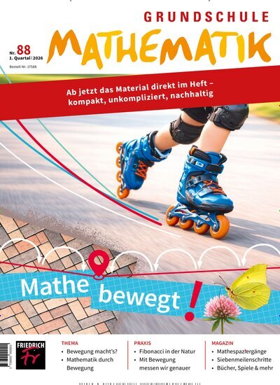 Titelbild der Ausgabe 88/2026 von Grundschule Mathematik. Diese Zeitschrift und viele weitere Zeitschriften für Pädagogik als Abo oder epaper bei United Kiosk online kaufen.