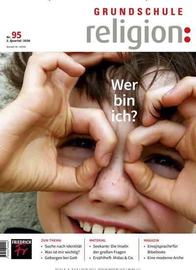 Titelbild der Ausgabe 95/2026 von Grundschule Religion. Diese Zeitschrift und viele weitere Zeitschriften für Pädagogik als Abo oder epaper bei United Kiosk online kaufen.