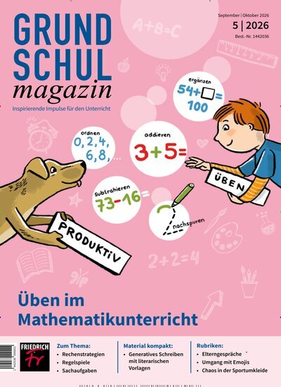 Titelbild der Ausgabe 5/2026 von Grundschulmagazin. Diese Zeitschrift und viele weitere Zeitschriften für Pädagogik als Abo oder epaper bei United Kiosk online kaufen.