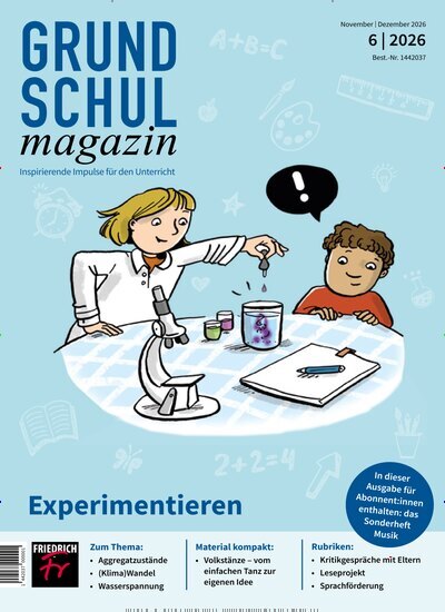 Titelbild der Ausgabe 6/2026 von Grundschulmagazin. Diese Zeitschrift und viele weitere Zeitschriften für Pädagogik als Abo oder epaper bei United Kiosk online kaufen.
