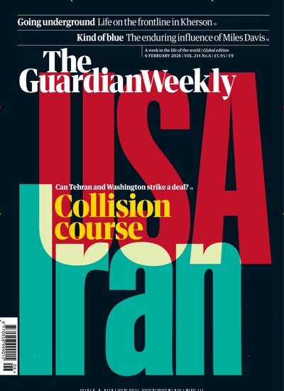 Titelbild der Ausgabe 6/2026 von Guardian Weekly. Diese Zeitschrift und viele weitere Wirtschaftsmagazine und Politikmagazine als Abo oder epaper bei United Kiosk online kaufen.