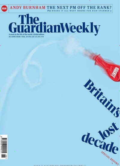 Titelbild der Ausgabe 26/2026 von Guardian Weekly. Diese Zeitschrift und viele weitere Wirtschaftsmagazine und Politikmagazine als Abo oder epaper bei United Kiosk online kaufen.