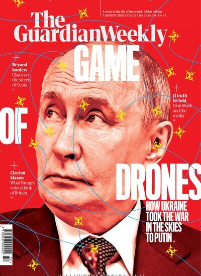Titelbild der Ausgabe 32/2026 von Guardian Weekly. Diese Zeitschrift und viele weitere Wirtschaftsmagazine und Politikmagazine als Abo oder epaper bei United Kiosk online kaufen.