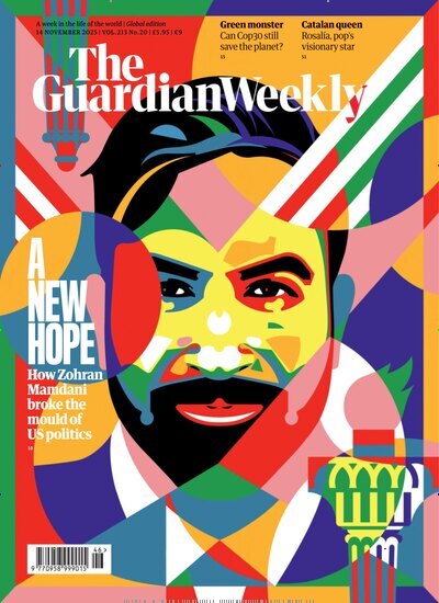 Titelbild der Ausgabe 46/2025 von Guardian Weekly. Diese Zeitschrift und viele weitere Wirtschaftsmagazine und Politikmagazine als Abo oder epaper bei United Kiosk online kaufen.