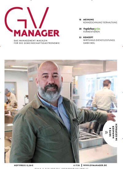 Titelbild der Ausgabe 7/2026 von GVmanager. Diese Zeitschrift und viele weitere Gastronomiezeitschriften, Fashionmagazine, Beautymagazine als Abo oder epaper bei United Kiosk online kaufen.