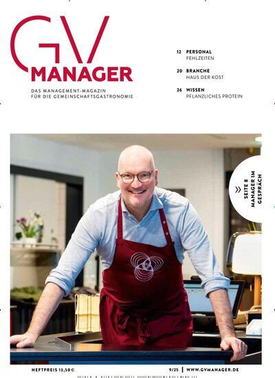 Titelbild der Ausgabe 9/2025 von GVmanager. Diese Zeitschrift und viele weitere Gastronomiezeitschriften, Fashionmagazine, Beautymagazine als Abo oder epaper bei United Kiosk online kaufen.