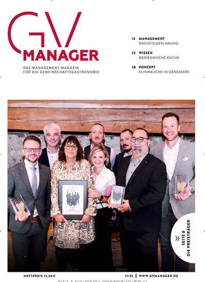Titelbild der Ausgabe 11/2025 von GVmanager. Diese Zeitschrift und viele weitere Gastronomiezeitschriften, Fashionmagazine, Beautymagazine als Abo oder epaper bei United Kiosk online kaufen.