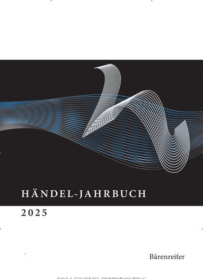 Titelbild der Ausgabe 1/2025 von Händel Jahrbuch. Diese Zeitschrift und viele weitere Reisemagazine, Freizeitmagazine und Wissensmagazine als Abo oder epaper bei United Kiosk online kaufen.