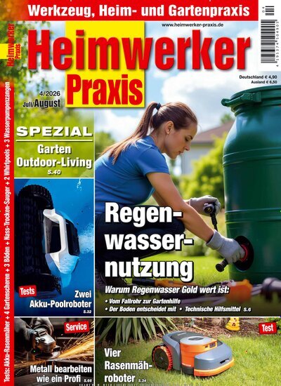 Titelbild der Ausgabe 4/2026 von Heimwerker Praxis. Diese Zeitschrift und viele weitere Gartenzeitschriften und Wohnzeitschriften als Abo oder epaper bei United Kiosk online kaufen.