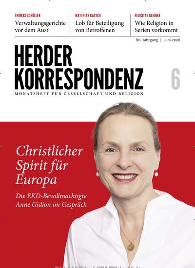 Titelbild der Ausgabe 6/2026 von Herder Korrespondenz. Diese Zeitschrift und viele weitere Kunstmagazine und Kulturmagazine als Abo oder epaper bei United Kiosk online kaufen.
