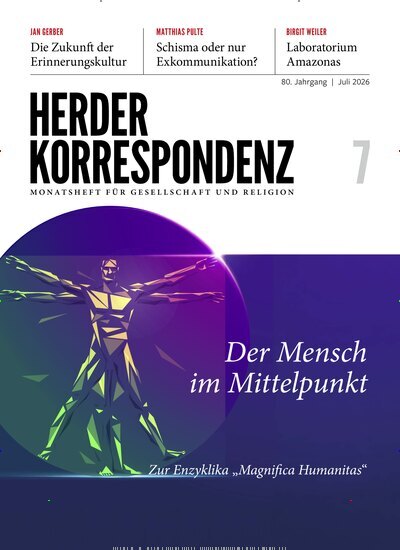 Titelbild der Ausgabe 7/2026 von Herder Korrespondenz. Diese Zeitschrift und viele weitere Kunstmagazine und Kulturmagazine als Abo oder epaper bei United Kiosk online kaufen.