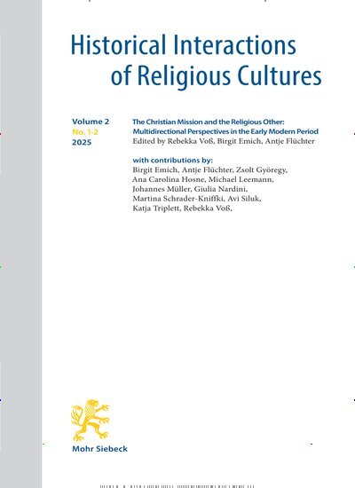 Titelbild der Ausgabe 1/2025 von Historical Interactions of Religious Cultures (HIReC). Diese Zeitschrift und viele weitere Kunstmagazine und Kulturmagazine als Abo oder epaper bei United Kiosk online kaufen.