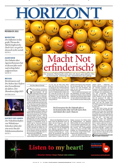 Titelbild der Ausgabe 50/2022 von Horizont. Diese Zeitschrift und viele weitere Logistikmagazine und Medienmagazine als Abo oder epaper bei United Kiosk online kaufen.