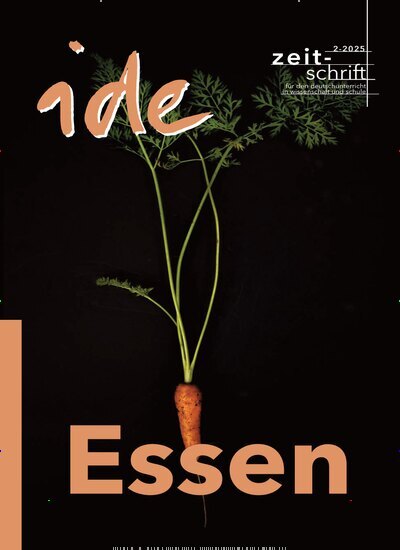 Titelbild der Ausgabe 2/2025 von ide - informationen zur deutschdidaktik. Diese Zeitschrift und viele weitere Zeitschriften für Pädagogik als Abo oder epaper bei United Kiosk online kaufen.
