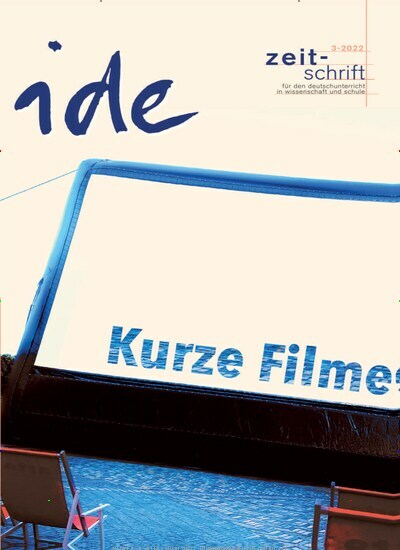 Titelbild der Ausgabe 3/2022 von ide - informationen zur deutschdidaktik. Diese Zeitschrift und viele weitere Zeitschriften für Pädagogik als Abo oder epaper bei United Kiosk online kaufen.