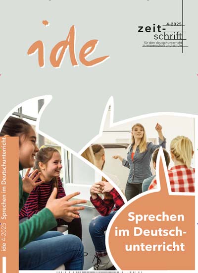 Titelbild der Ausgabe 4/2025 von ide - informationen zur deutschdidaktik. Diese Zeitschrift und viele weitere Zeitschriften für Pädagogik als Abo oder epaper bei United Kiosk online kaufen.