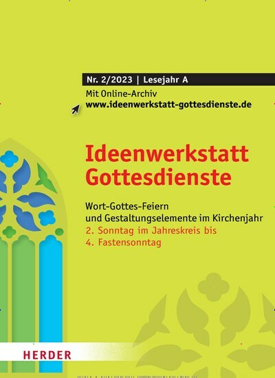 Titelbild der Ausgabe 1/2023 von Ideenwerkstatt Gottesdienste. Diese Zeitschrift und viele weitere Kunstmagazine und Kulturmagazine als Abo oder epaper bei United Kiosk online kaufen.