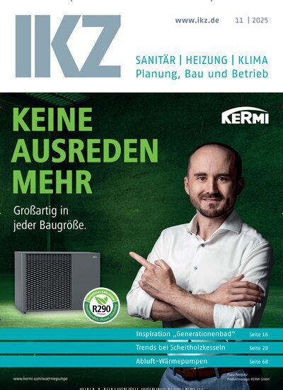 Titelbild der Ausgabe 11/2025 von IKZ Haustechnik. Diese Zeitschrift und viele weitere Architekturzeitschriften und Bauzeitschriften als Abo oder epaper bei United Kiosk online kaufen.
