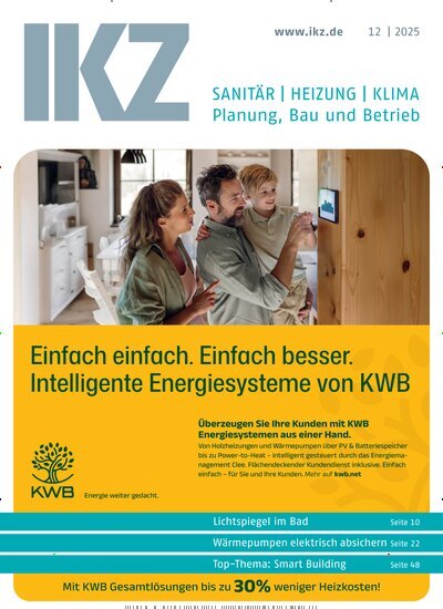 Titelbild der Ausgabe 12/2025 von IKZ Haustechnik. Diese Zeitschrift und viele weitere Architekturzeitschriften und Bauzeitschriften als Abo oder epaper bei United Kiosk online kaufen.