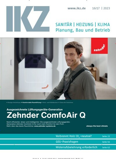 Titelbild der Ausgabe 17/2023 von IKZ Haustechnik. Diese Zeitschrift und viele weitere Architekturzeitschriften und Bauzeitschriften als Abo oder epaper bei United Kiosk online kaufen.