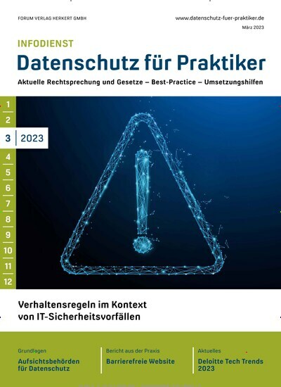 Titelbild der Ausgabe 3/2023 von Infodienst Datenschutz für Praktiker. Diese Zeitschrift und viele weitere Businessmagazine als Abo oder epaper bei United Kiosk online kaufen.