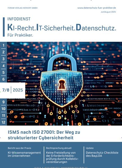 Titelbild der Ausgabe 8/2025 von Infodienst KI-Recht.IT-Sicherheit. Datenschutz. Diese Zeitschrift und viele weitere Businessmagazine als Abo oder epaper bei United Kiosk online kaufen.