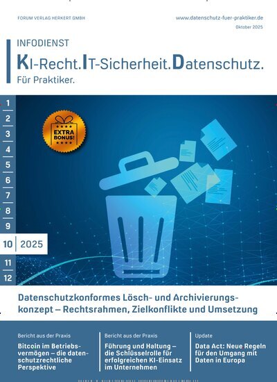 Titelbild der Ausgabe 10/2025 von Infodienst KI-Recht.IT-Sicherheit. Datenschutz. Diese Zeitschrift und viele weitere Businessmagazine als Abo oder epaper bei United Kiosk online kaufen.