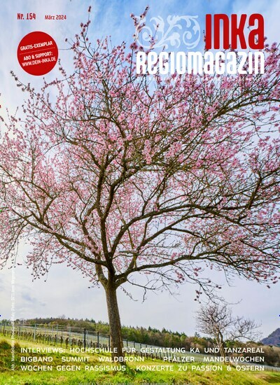 Titelbild der Ausgabe 154/2024 von INKA Regiomagazin. Diese Zeitschrift und viele weitere Lifestylemagazine und Peoplemagazine als Abo oder epaper bei United Kiosk online kaufen.
