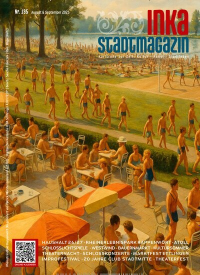 Titelbild der Ausgabe 195/2025 von INKA Stadtmagazin. Diese Zeitschrift und viele weitere Lifestylemagazine und Peoplemagazine als Abo oder epaper bei United Kiosk online kaufen.