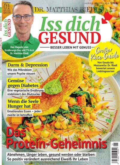 Titelbild der Ausgabe 1/2026 von Iss dich gesund. Diese Zeitschrift und viele weitere Kochzeitschriften und Backzeitschriften als Abo oder epaper bei United Kiosk online kaufen.