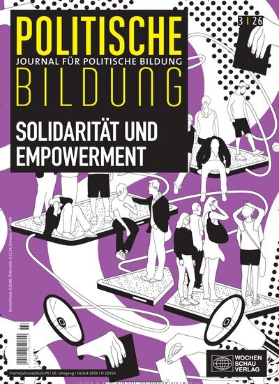 Titelbild der Ausgabe 3/2026 von Journal für politische Bildung. Diese Zeitschrift und viele weitere Zeitschriften für Pädagogik als Abo oder epaper bei United Kiosk online kaufen.