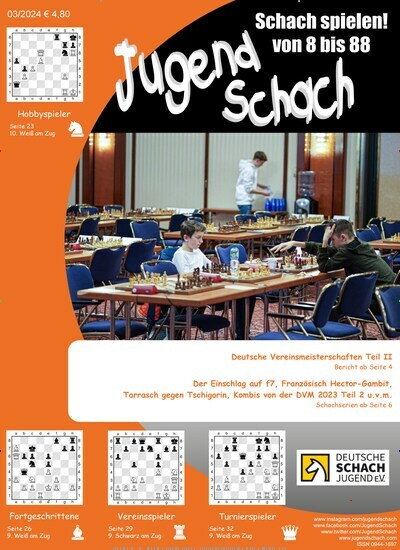 Titelbild der Ausgabe 3/2024 von JugendSchach. Diese Zeitschrift und viele weitere Reisemagazine, Freizeitmagazine und Wissensmagazine als Abo oder epaper bei United Kiosk online kaufen.