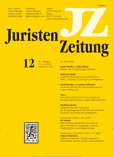 Titelbild der Ausgabe 12/2026 von JuristenZeitung (JZ). Diese Zeitschrift und viele weitere Jurazeitschriften und Zeitschriften für Verwaltung als Abo oder epaper bei United Kiosk online kaufen.