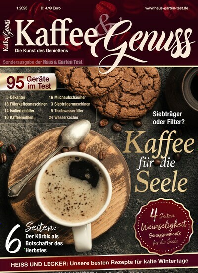 Titelbild der Ausgabe 1/2023 von Kaffee & Genuss. Diese Zeitschrift und viele weitere Elternzeitschriften und Tierzeitschriften als Abo oder epaper bei United Kiosk online kaufen.