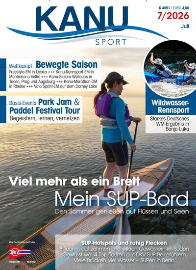 Titelbild der Ausgabe 7/2026 von Kanu Sport. Diese Zeitschrift und viele weitere Sportmagazine als Abo oder epaper bei United Kiosk online kaufen.