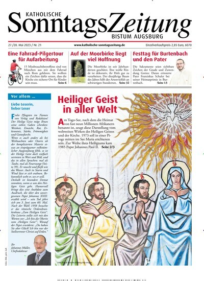 Titelbild der Ausgabe 21/2023 von Katholische Sonntagszeitung für das Bistum Augsburg. Diese Zeitschrift und viele weitere Kunstmagazine und Kulturmagazine als Abo oder epaper bei United Kiosk online kaufen.