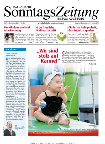 Titelbild der Ausgabe 50/2025 von Katholische Sonntagszeitung für das Bistum Augsburg. Diese Zeitschrift und viele weitere Kunstmagazine und Kulturmagazine als Abo oder epaper bei United Kiosk online kaufen.