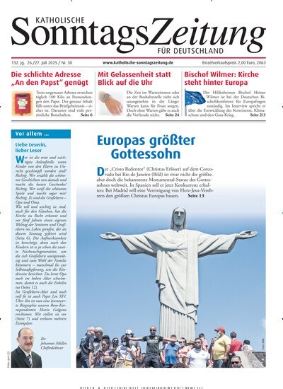 Titelbild der Ausgabe 30/2025 von Katholische Sonntagszeitung für Deutschland. Diese Zeitschrift und viele weitere Kunstmagazine und Kulturmagazine als Abo oder epaper bei United Kiosk online kaufen.
