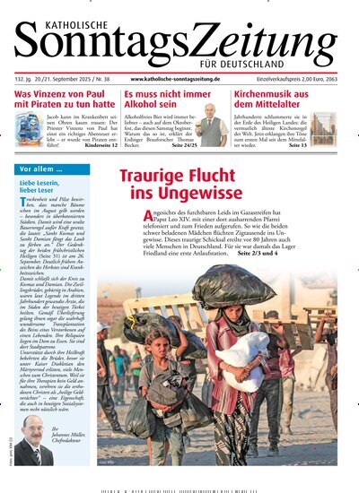 Titelbild der Ausgabe 38/2025 von Katholische Sonntagszeitung für Deutschland. Diese Zeitschrift und viele weitere Kunstmagazine und Kulturmagazine als Abo oder epaper bei United Kiosk online kaufen.