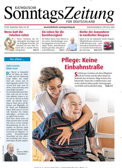 Titelbild der Ausgabe 38/2026 von Katholische Sonntagszeitung für Deutschland. Diese Zeitschrift und viele weitere Kunstmagazine und Kulturmagazine als Abo oder epaper bei United Kiosk online kaufen.