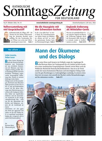 Titelbild der Ausgabe 41/2026 von Katholische Sonntagszeitung für Deutschland. Diese Zeitschrift und viele weitere Kunstmagazine und Kulturmagazine als Abo oder epaper bei United Kiosk online kaufen.