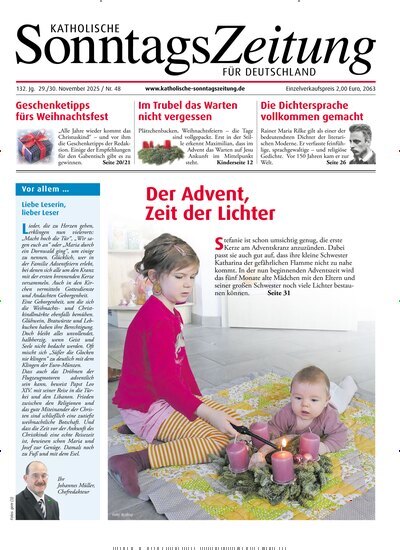 Titelbild der Ausgabe 48/2025 von Katholische Sonntagszeitung für Deutschland. Diese Zeitschrift und viele weitere Kunstmagazine und Kulturmagazine als Abo oder epaper bei United Kiosk online kaufen.