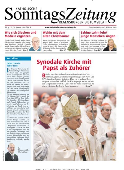 Titelbild der Ausgabe 3/2026 von Katholische SonntagsZeitung - Regensburger Bistumsblatt. Diese Zeitschrift und viele weitere Kunstmagazine und Kulturmagazine als Abo oder epaper bei United Kiosk online kaufen.