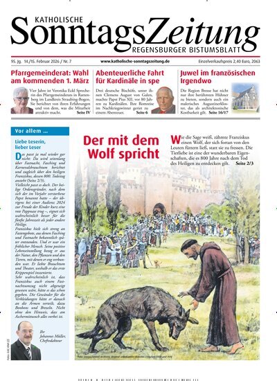 Titelbild der Ausgabe 7/2026 von Katholische SonntagsZeitung - Regensburger Bistumsblatt. Diese Zeitschrift und viele weitere Kunstmagazine und Kulturmagazine als Abo oder epaper bei United Kiosk online kaufen.