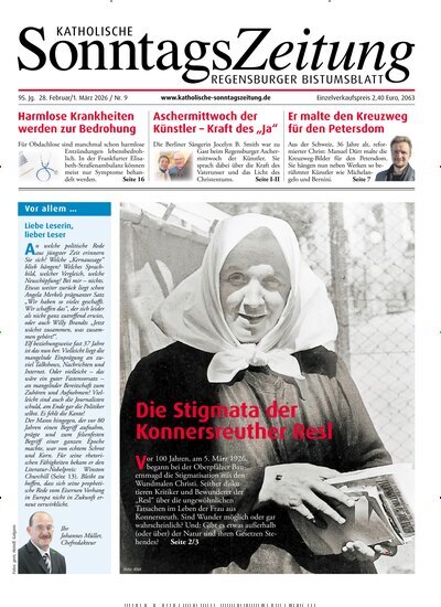 Titelbild der Ausgabe 9/2026 von Katholische SonntagsZeitung - Regensburger Bistumsblatt. Diese Zeitschrift und viele weitere Kunstmagazine und Kulturmagazine als Abo oder epaper bei United Kiosk online kaufen.